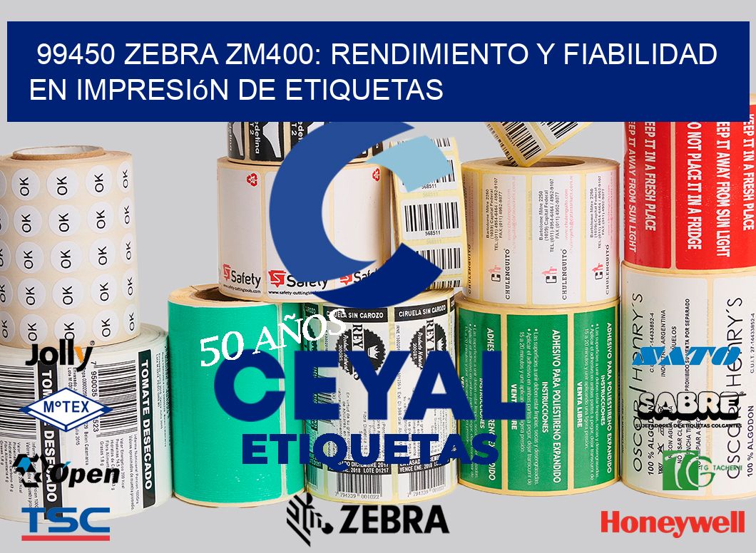 99450 Zebra ZM400: Rendimiento y Fiabilidad en Impresión de Etiquetas