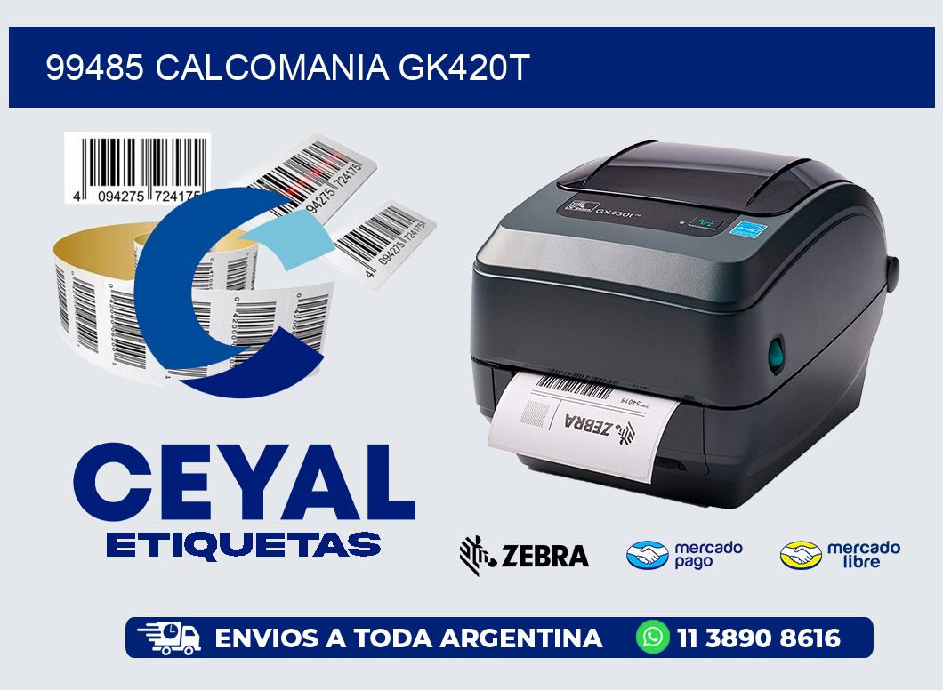 99485 CALCOMANIA GK420T
