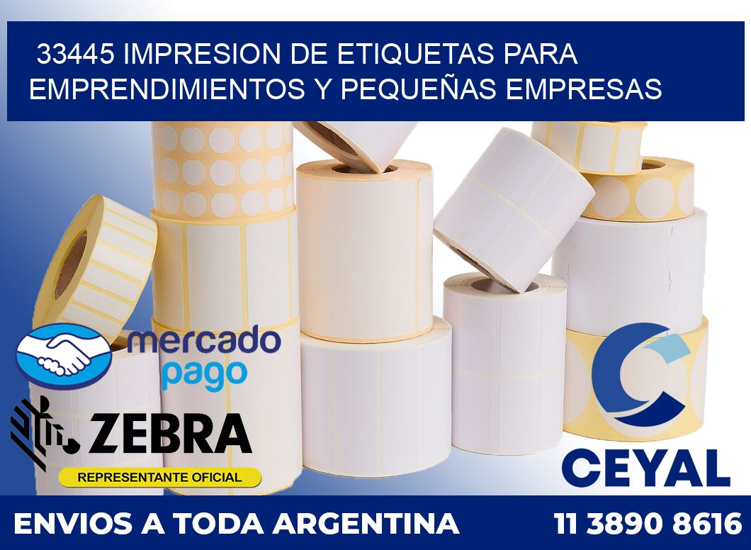 33445 IMPRESION DE ETIQUETAS PARA EMPRENDIMIENTOS Y PEQUEÑAS EMPRESAS