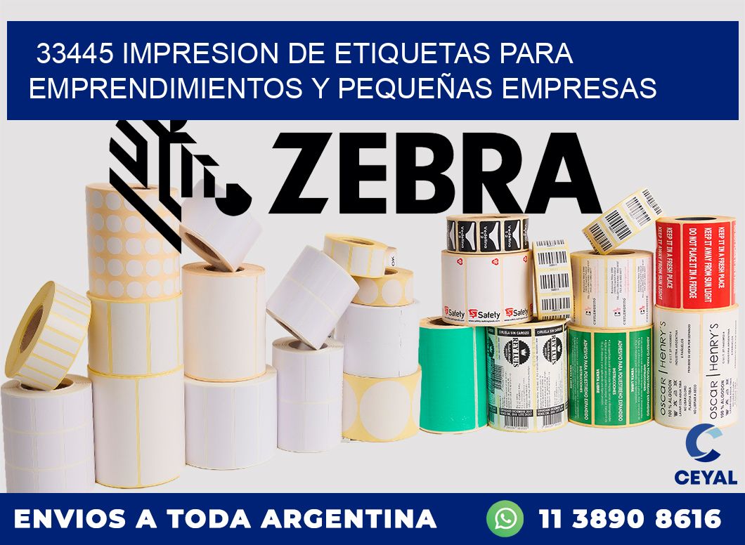 33445 IMPRESION DE ETIQUETAS PARA EMPRENDIMIENTOS Y PEQUEÑAS EMPRESAS