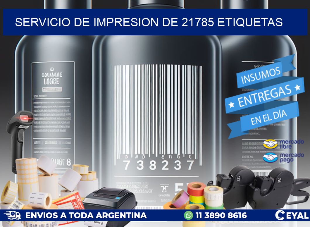 SERVICIO DE IMPRESION DE 21785 ETIQUETAS