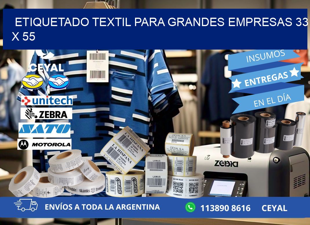 ETIQUETADO TEXTIL PARA GRANDES EMPRESAS 33 x 55