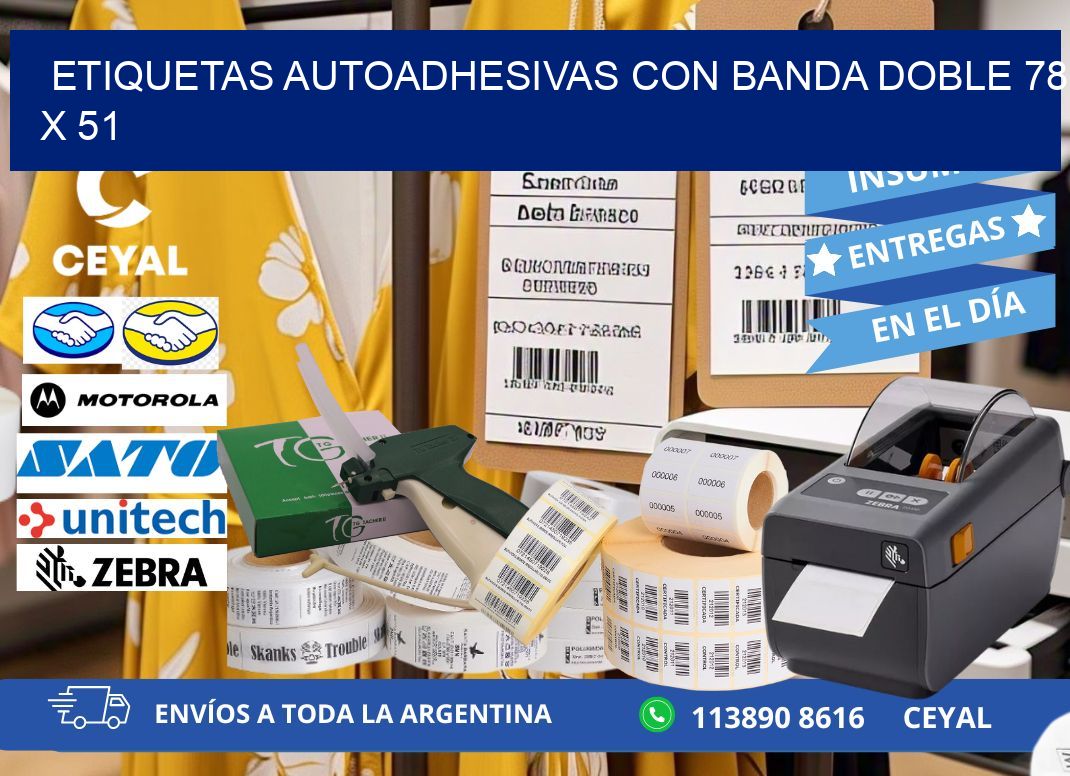 ETIQUETAS AUTOADHESIVAS CON BANDA DOBLE 78 x 51
