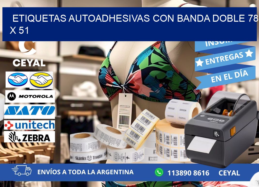 ETIQUETAS AUTOADHESIVAS CON BANDA DOBLE 78 x 51