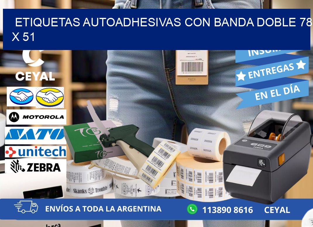ETIQUETAS AUTOADHESIVAS CON BANDA DOBLE 78 x 51