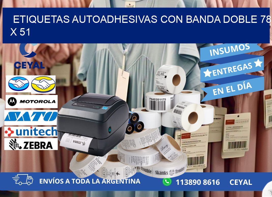 ETIQUETAS AUTOADHESIVAS CON BANDA DOBLE 78 x 51
