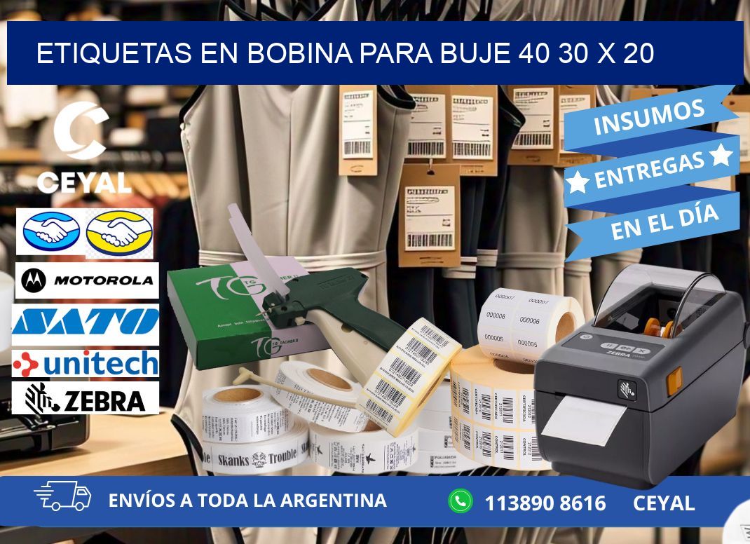ETIQUETAS EN BOBINA PARA BUJE 40 30 x 20