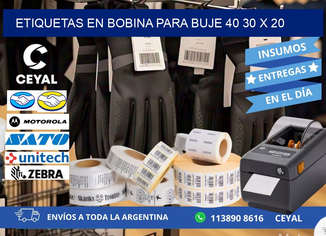 ETIQUETAS EN BOBINA PARA BUJE 40 30 x 20