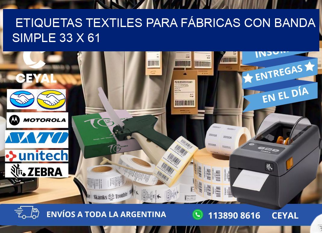 ETIQUETAS TEXTILES PARA FÁBRICAS CON BANDA SIMPLE 33 x 61