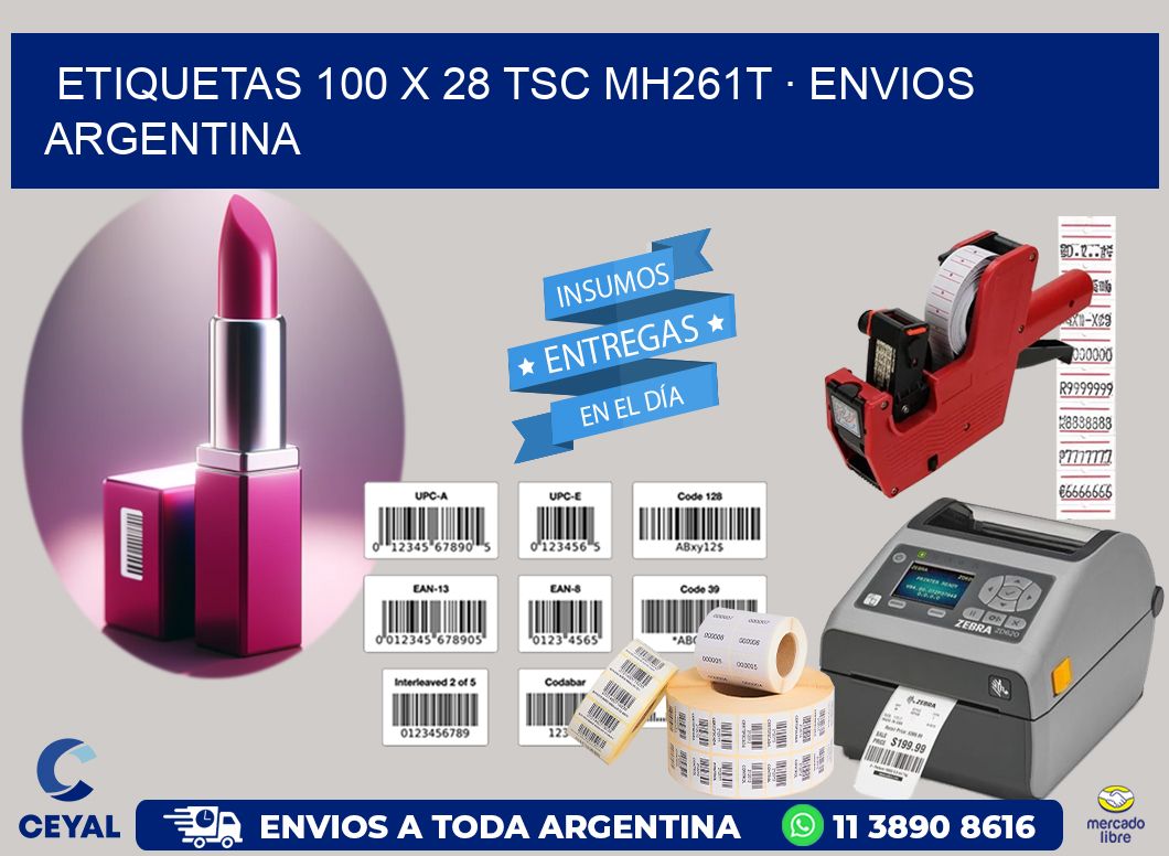 ETIQUETAS 100 x 28 TSC MH261T · ENVIOS ARGENTINA