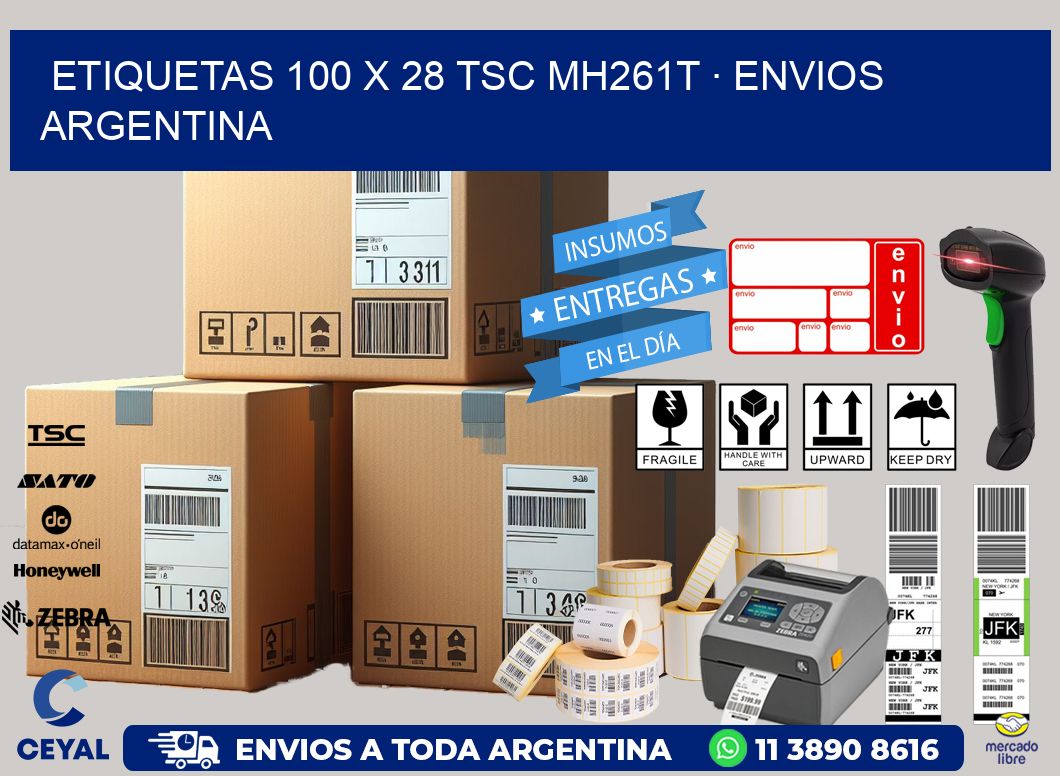 ETIQUETAS 100 x 28 TSC MH261T · ENVIOS ARGENTINA