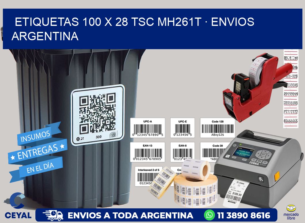 ETIQUETAS 100 x 28 TSC MH261T · ENVIOS ARGENTINA