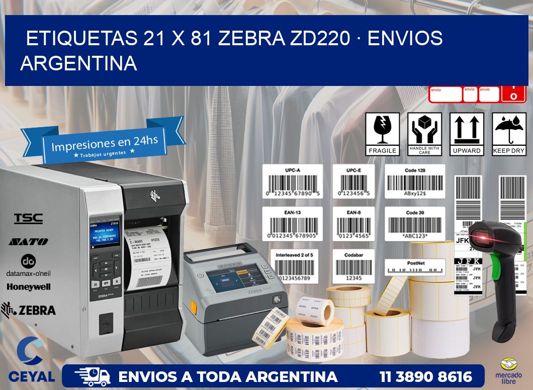 ETIQUETAS 21 x 81 ZEBRA ZD220 · ENVIOS ARGENTINA