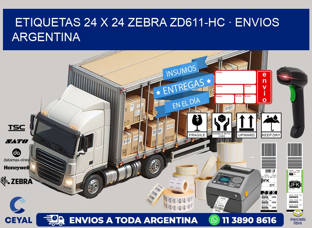 ETIQUETAS 24 x 24 ZEBRA ZD611-HC · ENVIOS ARGENTINA