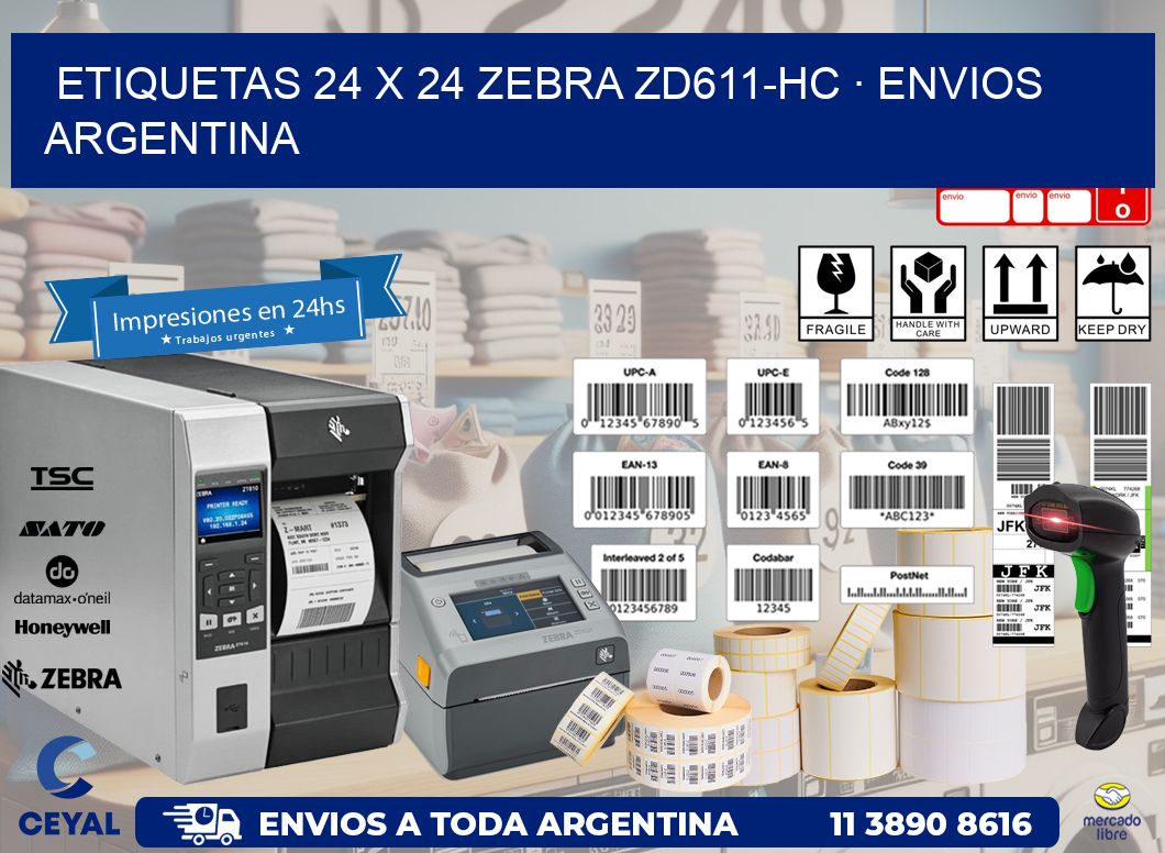 ETIQUETAS 24 x 24 ZEBRA ZD611-HC · ENVIOS ARGENTINA