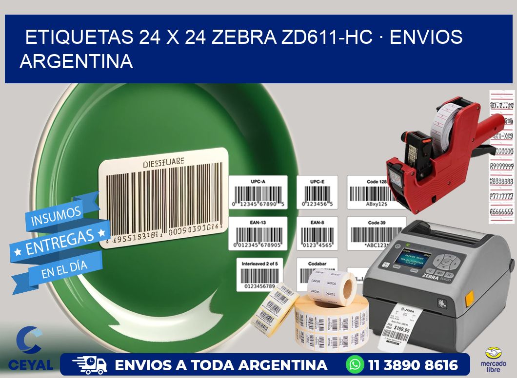 ETIQUETAS 24 x 24 ZEBRA ZD611-HC · ENVIOS ARGENTINA