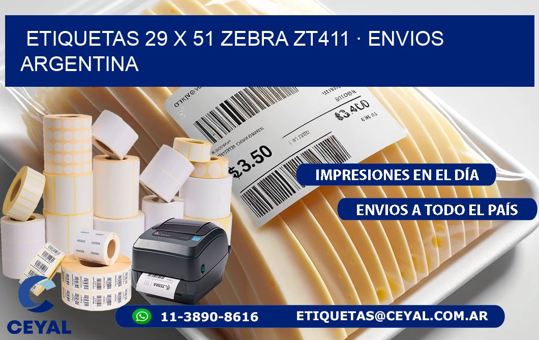 ETIQUETAS 29 x 51 ZEBRA ZT411 · ENVIOS ARGENTINA