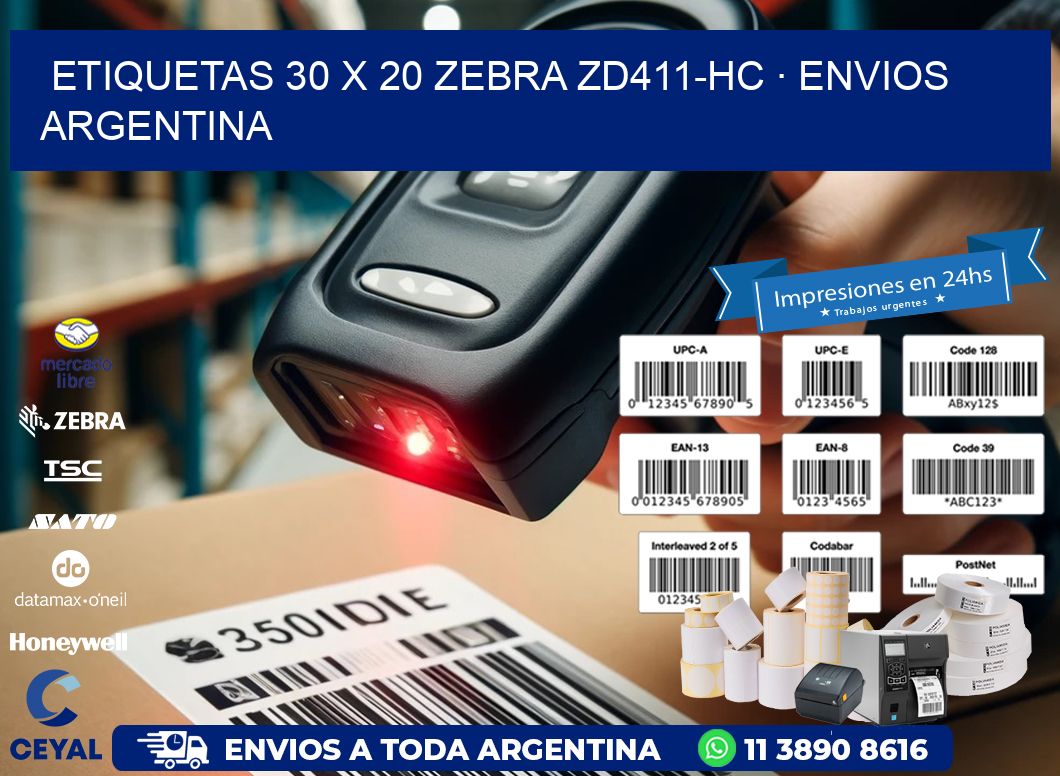 ETIQUETAS 30 x 20 ZEBRA ZD411-HC · ENVIOS ARGENTINA