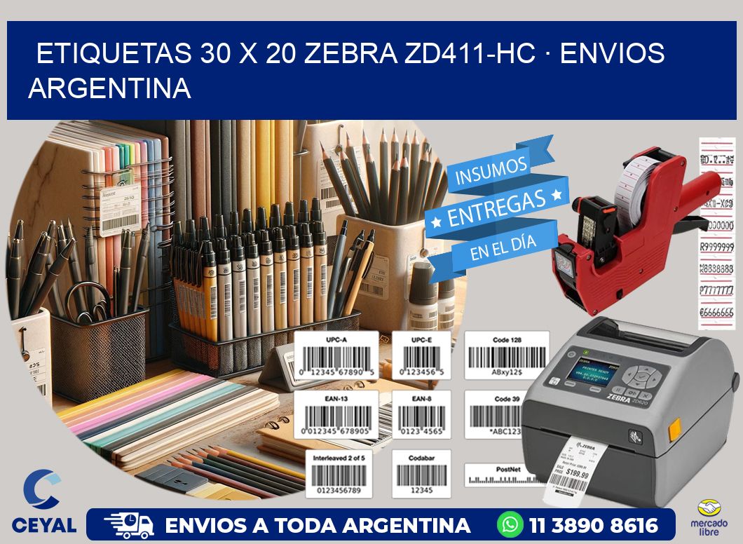 ETIQUETAS 30 x 20 ZEBRA ZD411-HC · ENVIOS ARGENTINA