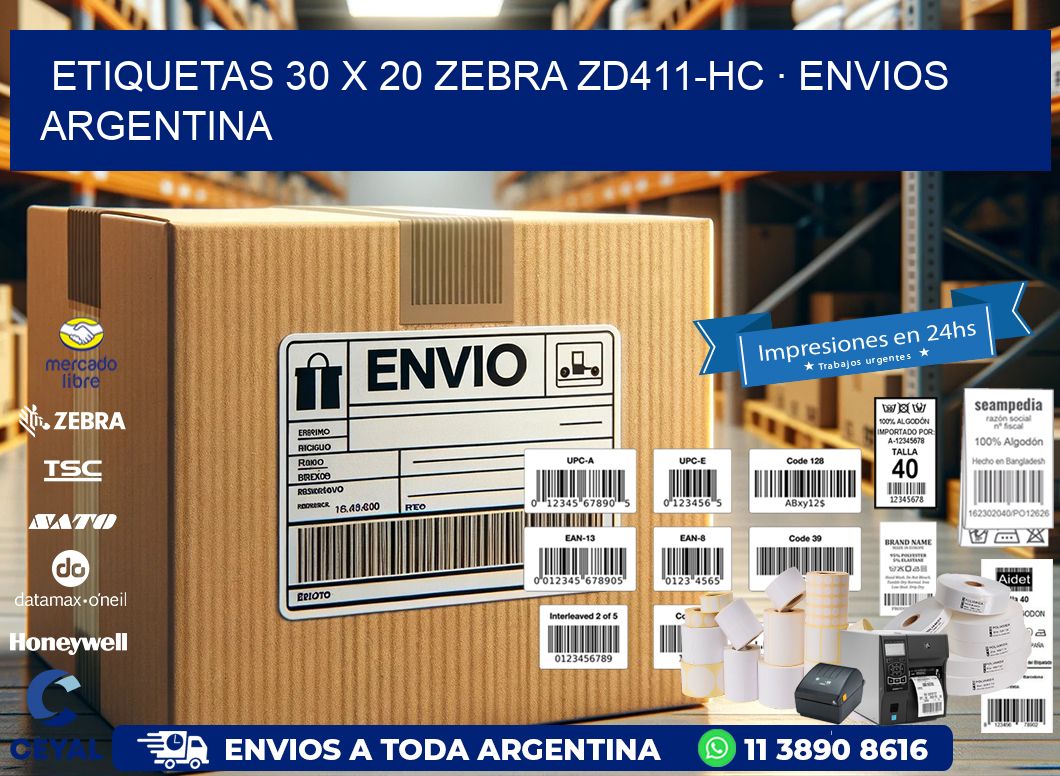 ETIQUETAS 30 x 20 ZEBRA ZD411-HC · ENVIOS ARGENTINA