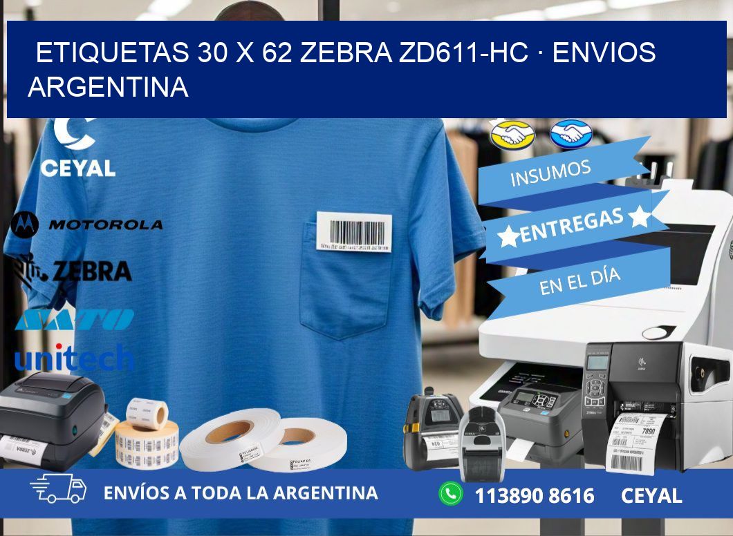 ETIQUETAS 30 x 62 ZEBRA ZD611-HC · ENVIOS ARGENTINA