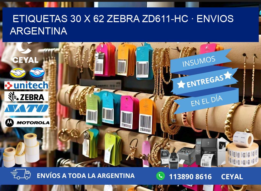 ETIQUETAS 30 x 62 ZEBRA ZD611-HC · ENVIOS ARGENTINA