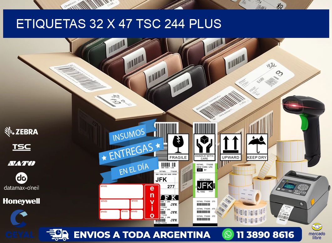 ETIQUETAS 32 x 47 TSC 244 PLUS