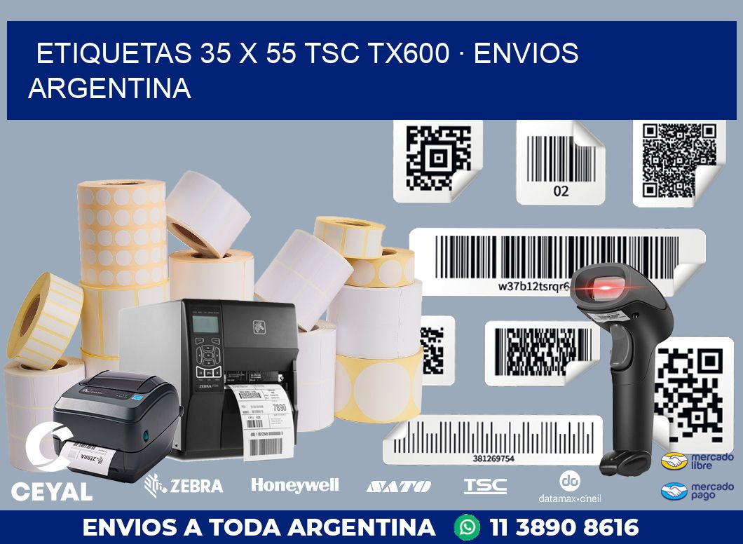 ETIQUETAS 35 x 55 TSC TX600 · ENVIOS ARGENTINA