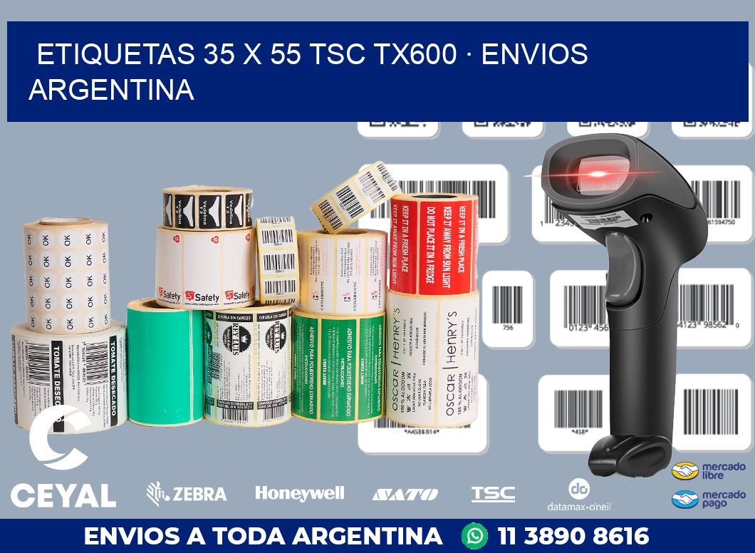 ETIQUETAS 35 x 55 TSC TX600 · ENVIOS ARGENTINA
