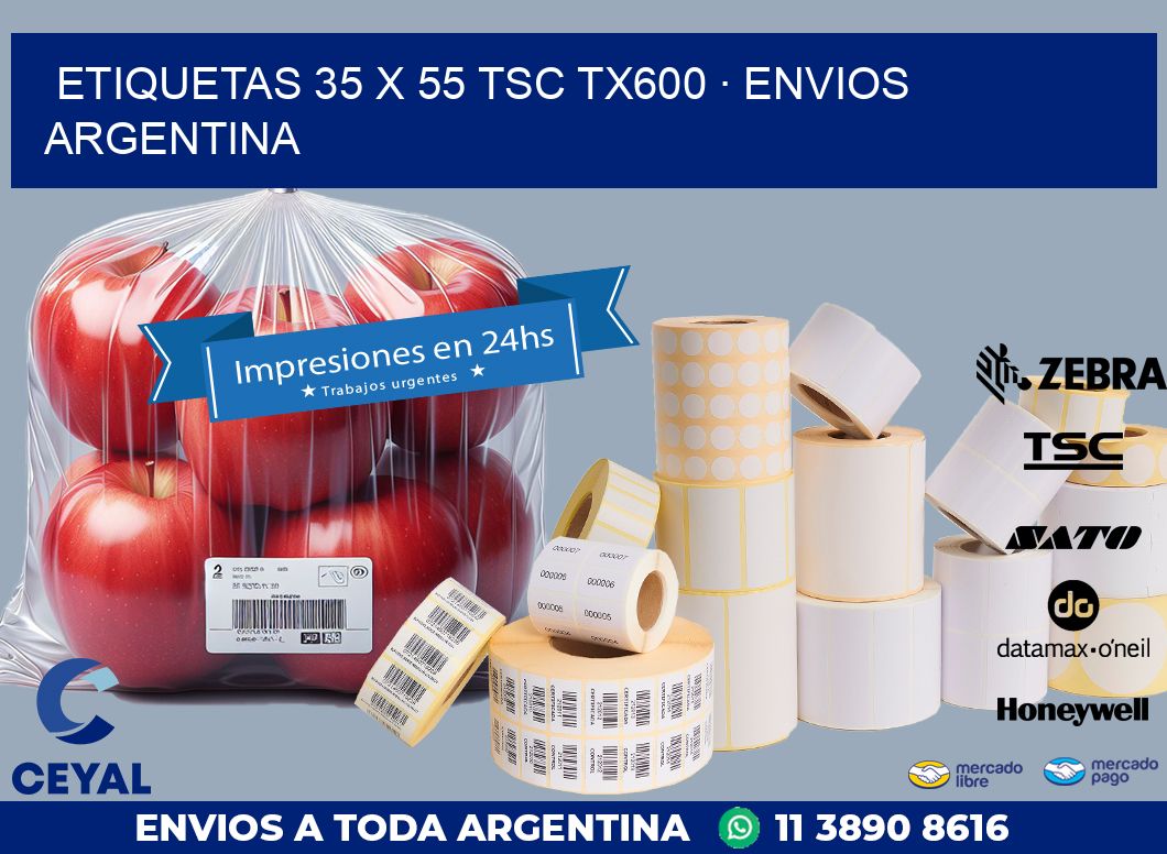ETIQUETAS 35 x 55 TSC TX600 · ENVIOS ARGENTINA