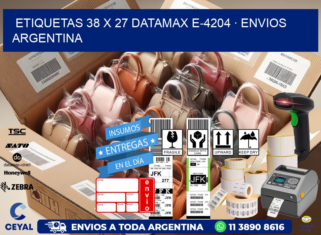 ETIQUETAS 38 x 27 DATAMAX E-4204 · ENVIOS ARGENTINA