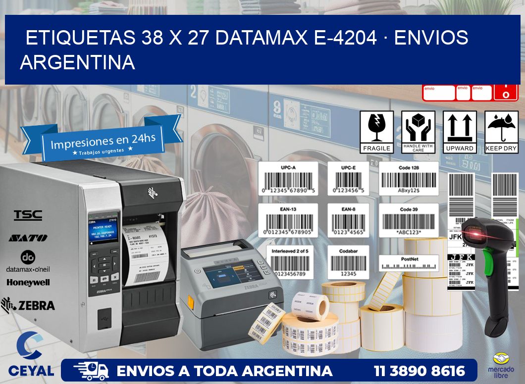 ETIQUETAS 38 x 27 DATAMAX E-4204 · ENVIOS ARGENTINA