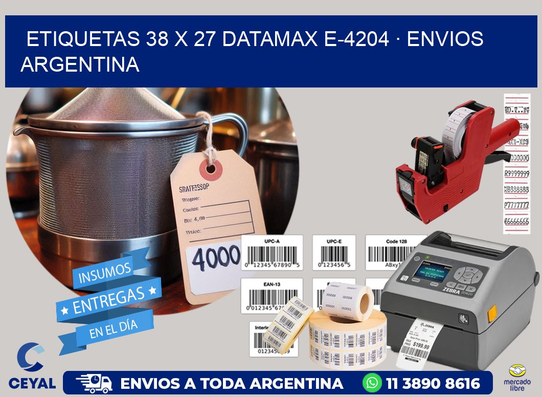 ETIQUETAS 38 x 27 DATAMAX E-4204 · ENVIOS ARGENTINA