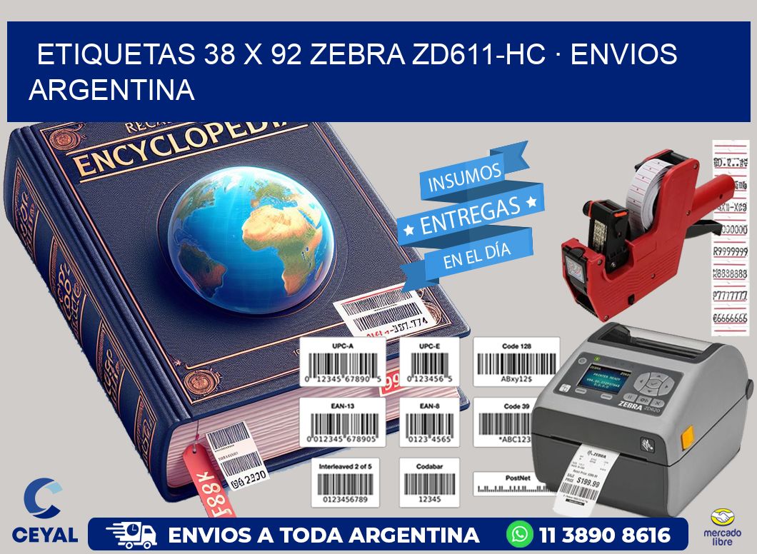 ETIQUETAS 38 x 92 ZEBRA ZD611-HC · ENVIOS ARGENTINA