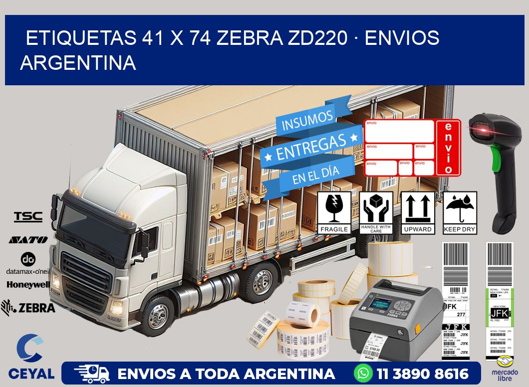 ETIQUETAS 41 x 74 ZEBRA ZD220 · ENVIOS ARGENTINA