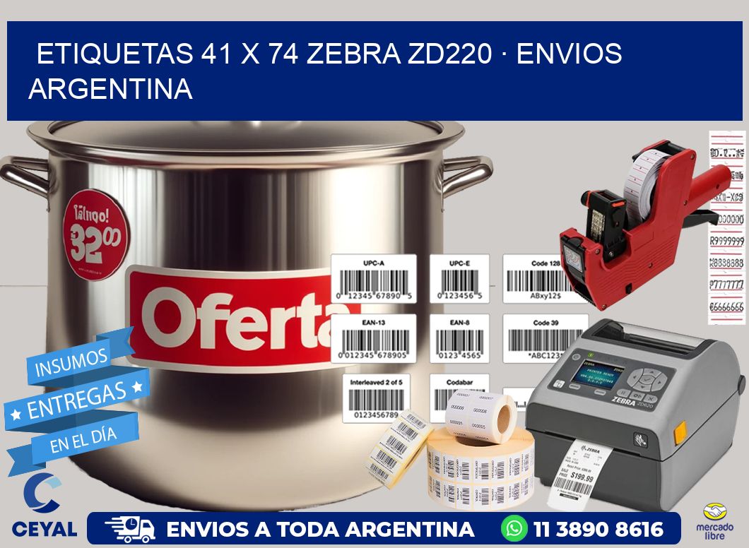 ETIQUETAS 41 x 74 ZEBRA ZD220 · ENVIOS ARGENTINA