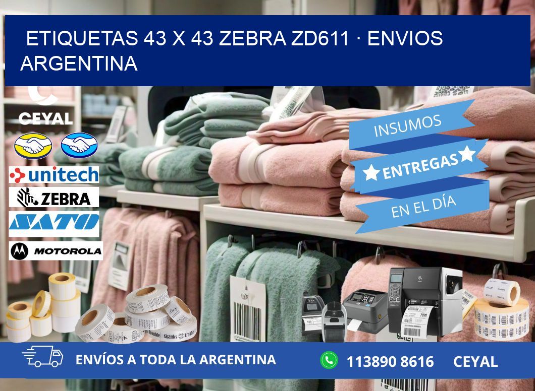 ETIQUETAS 43 x 43 ZEBRA ZD611 · ENVIOS ARGENTINA