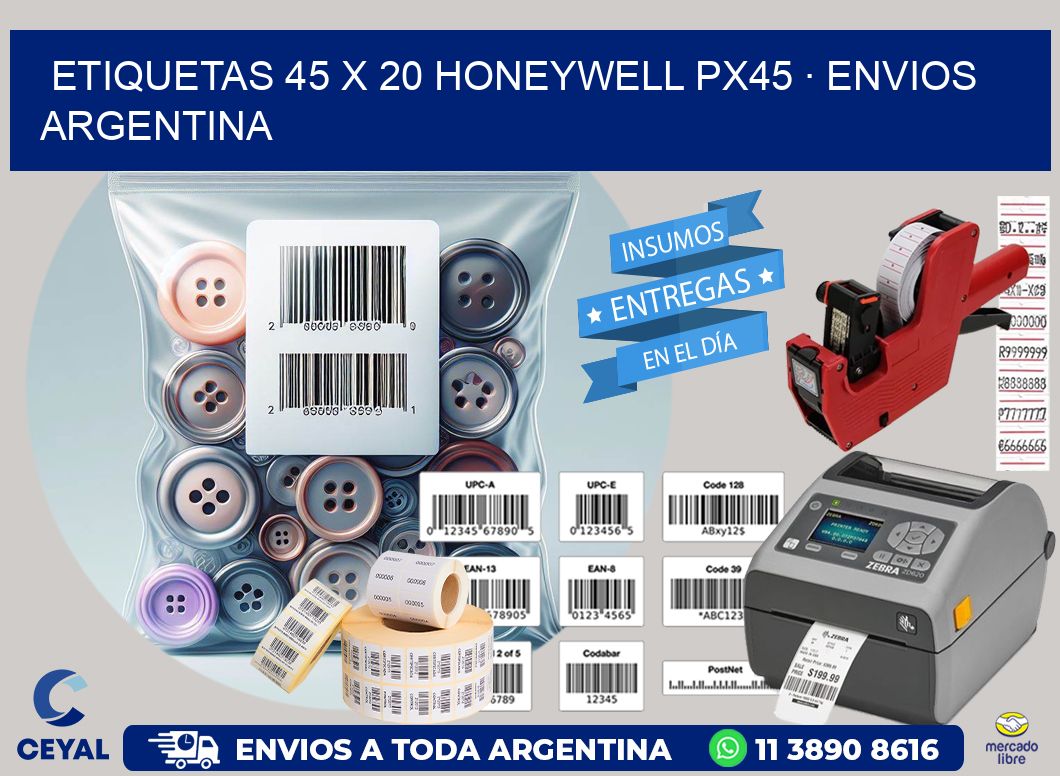 ETIQUETAS 45 x 20 HONEYWELL PX45 · ENVIOS ARGENTINA