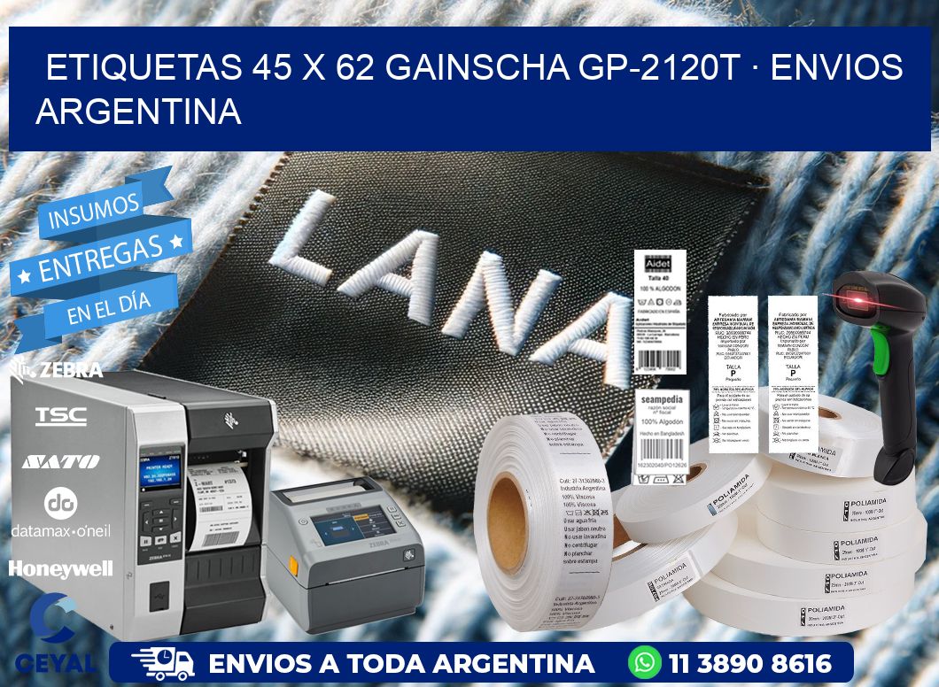 ETIQUETAS 45 x 62 GAINSCHA GP-2120T · ENVIOS ARGENTINA