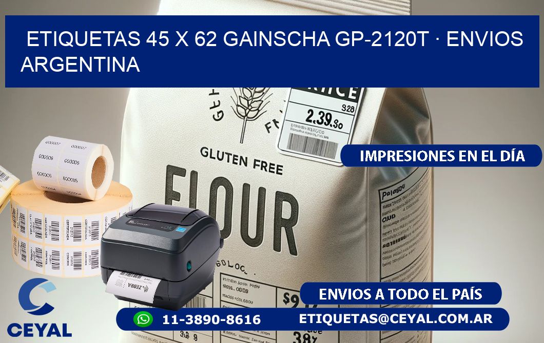 ETIQUETAS 45 x 62 GAINSCHA GP-2120T · ENVIOS ARGENTINA