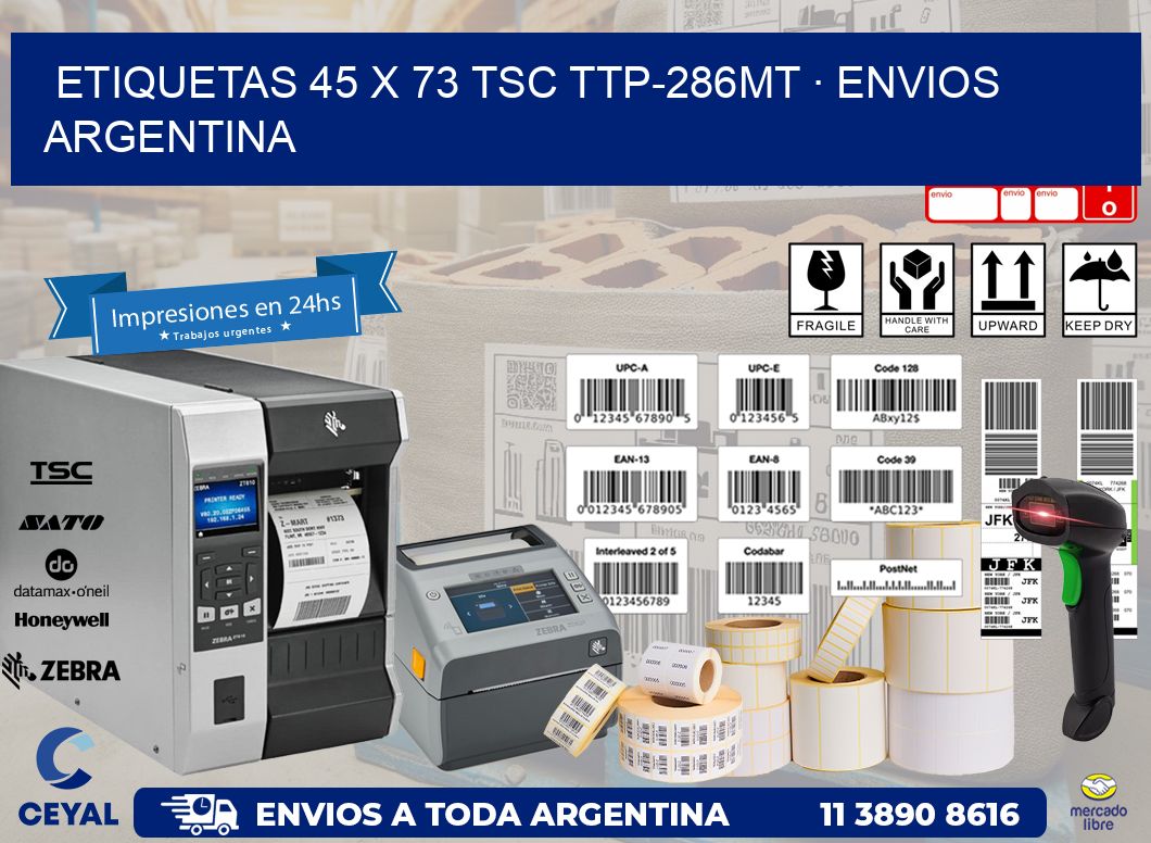 ETIQUETAS 45 x 73 TSC TTP-286MT · ENVIOS ARGENTINA
