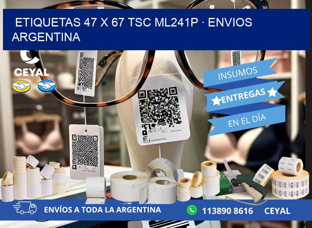 ETIQUETAS 47 x 67 TSC ML241P · ENVIOS ARGENTINA