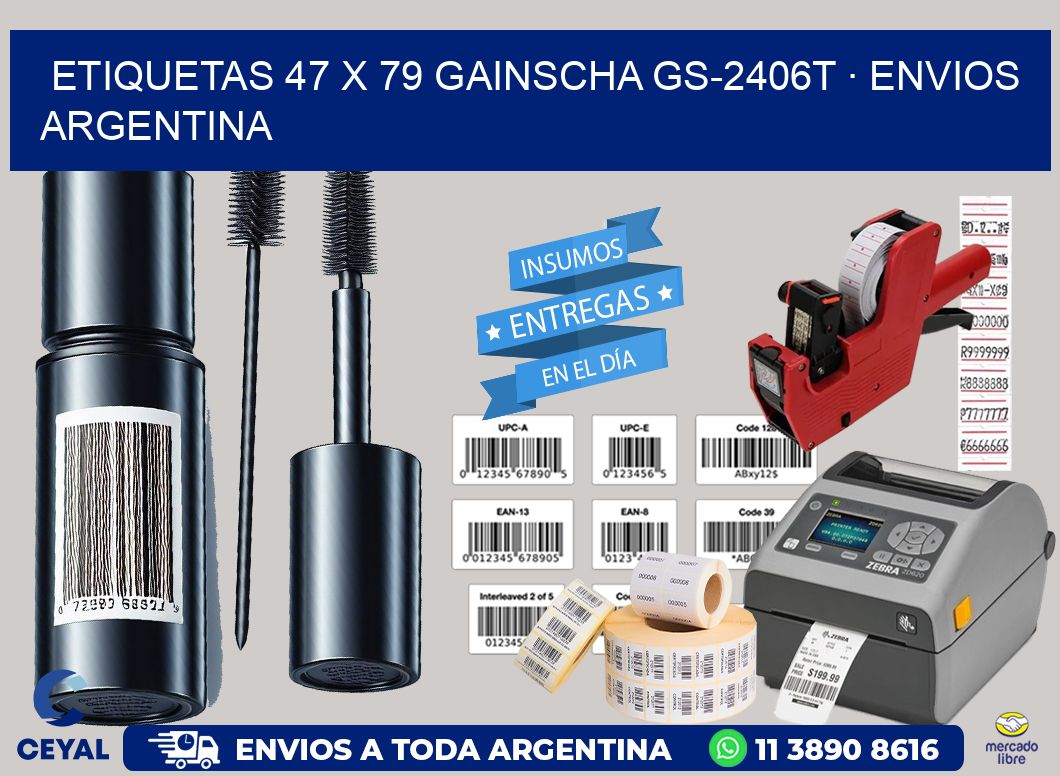 ETIQUETAS 47 x 79 GAINSCHA GS-2406T · ENVIOS ARGENTINA