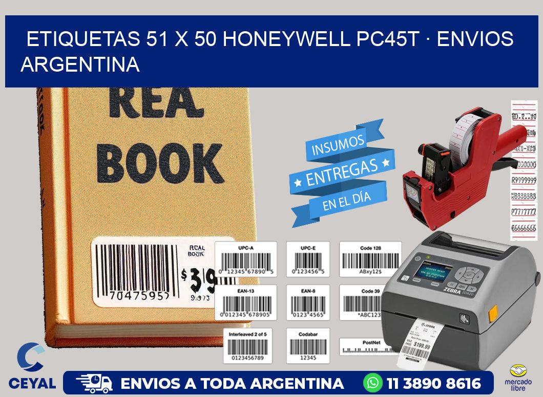 ETIQUETAS 51 x 50 HONEYWELL PC45T · ENVIOS ARGENTINA