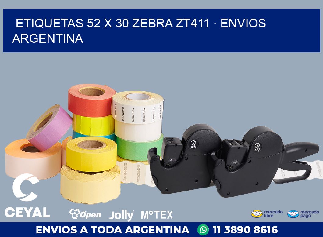 ETIQUETAS 52 x 30 ZEBRA ZT411 · ENVIOS ARGENTINA