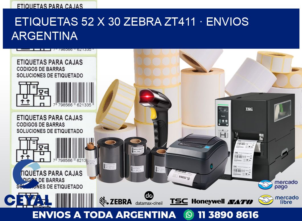 ETIQUETAS 52 x 30 ZEBRA ZT411 · ENVIOS ARGENTINA