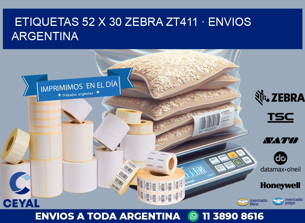 ETIQUETAS 52 x 30 ZEBRA ZT411 · ENVIOS ARGENTINA