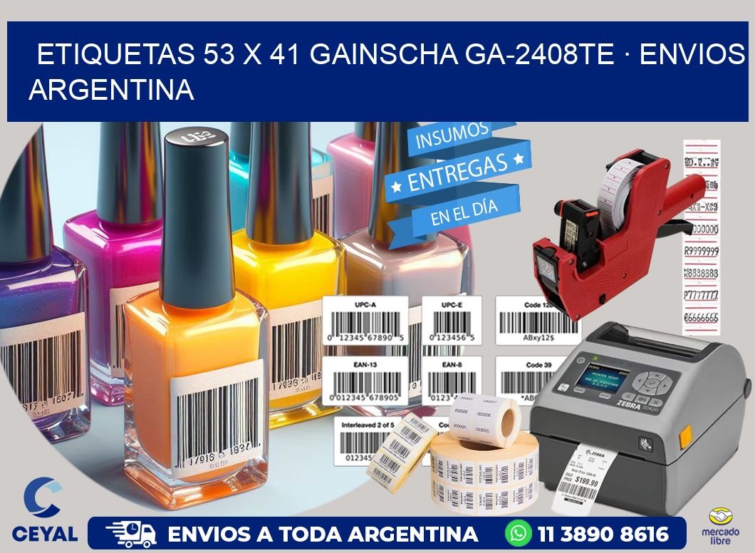 ETIQUETAS 53 x 41 GAINSCHA GA-2408TE · ENVIOS ARGENTINA