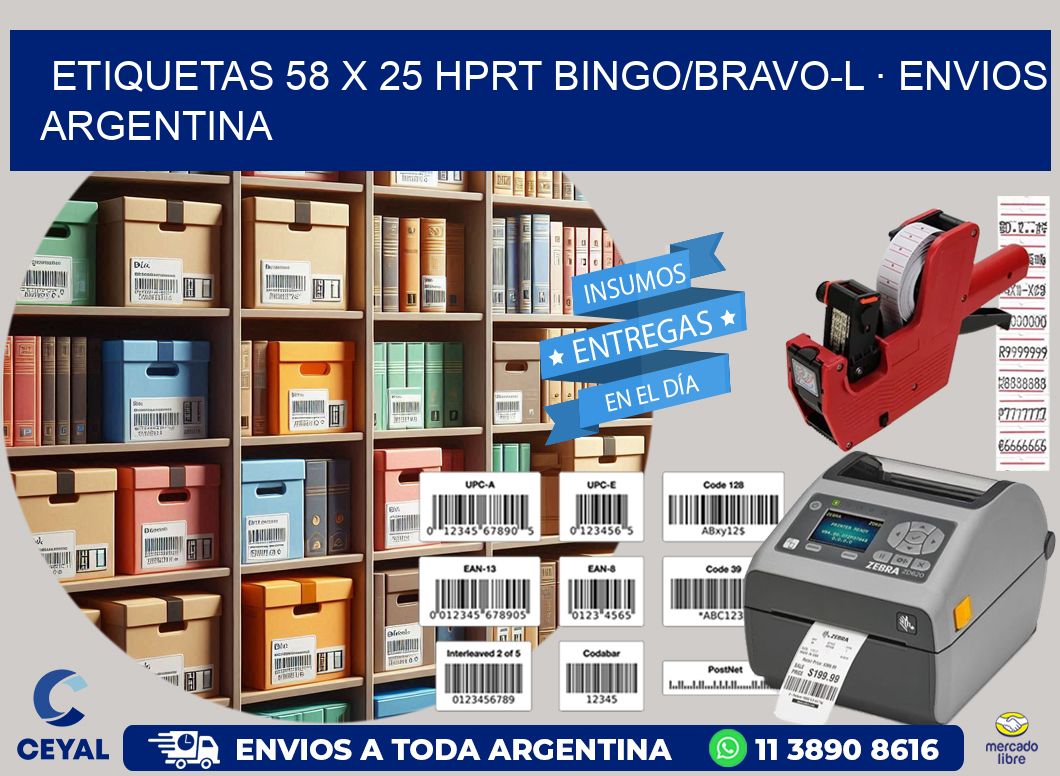 ETIQUETAS 58 x 25 HPRT BINGO/BRAVO-L · ENVIOS ARGENTINA