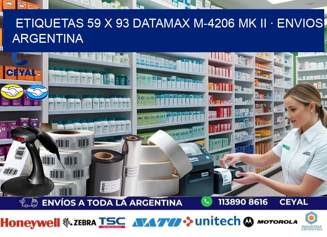 ETIQUETAS 59 x 93 DATAMAX M-4206 MK II · ENVIOS ARGENTINA